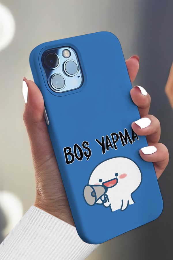 Boş Yapma  Tasarımlı Baskılı  Kılıf