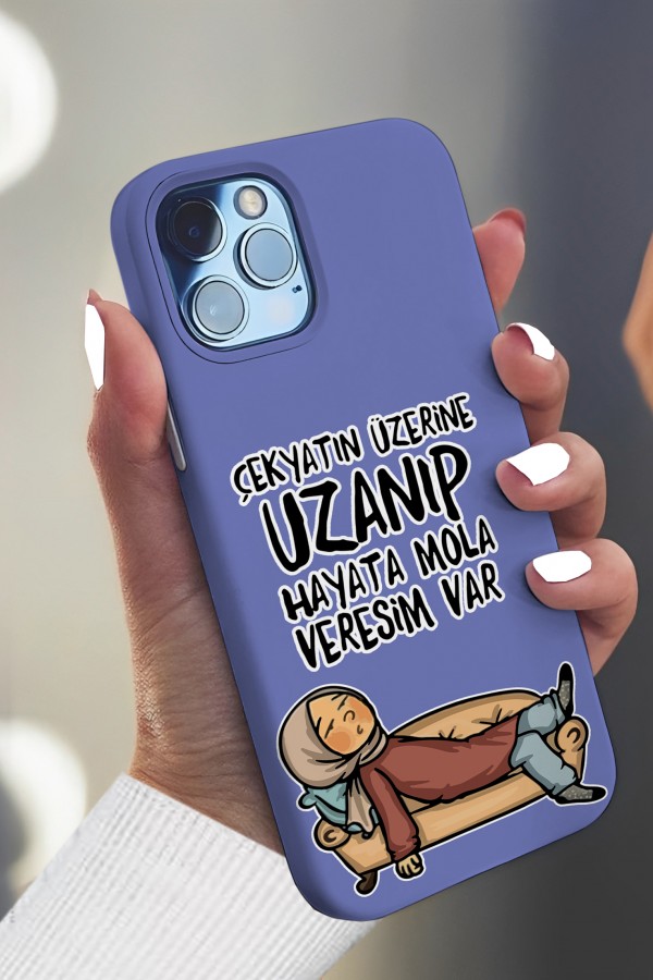 Hayata Mola Veresim Var  Tasarımlı Baskılı  Kılıf