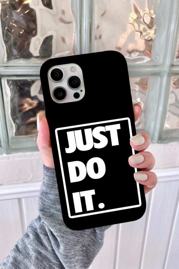 Just Do IT  Tasarımlı Baskılı  Kılıf